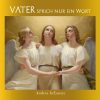 CD: Vater sprich nur ein Wort