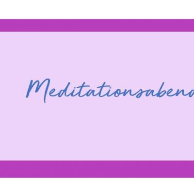 Meditationsabend 05.09.2024
